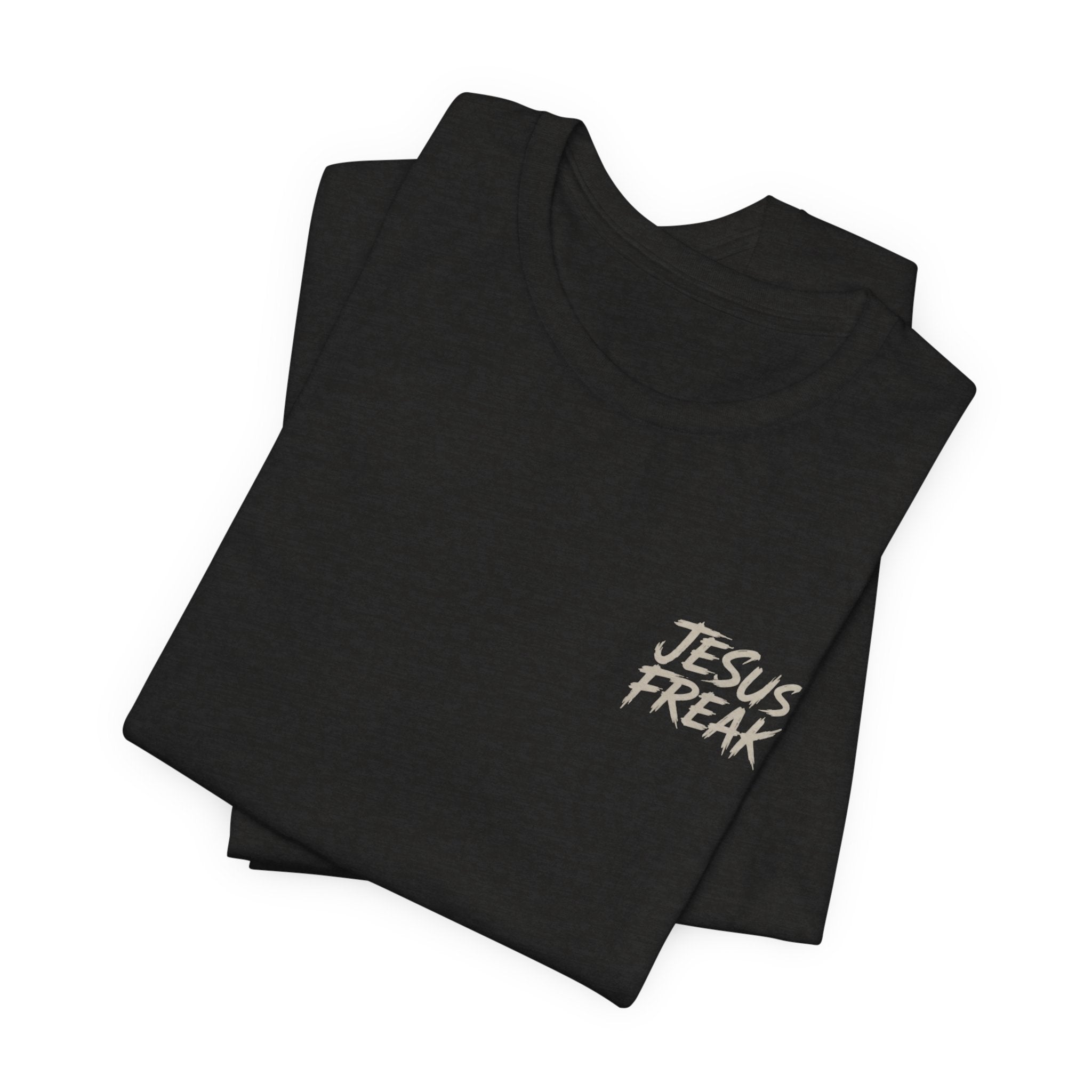 Jesus Freak Graphic Tee — Bold Christian Faith T‑Shirt
