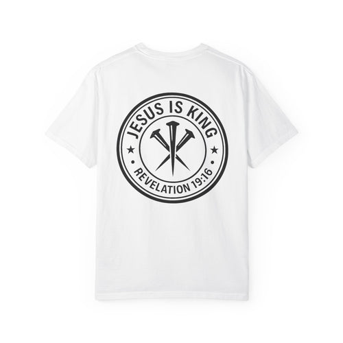 Copy of Jesus Is King T-Shirt | Revelation 19:16 Cross Nails Logo