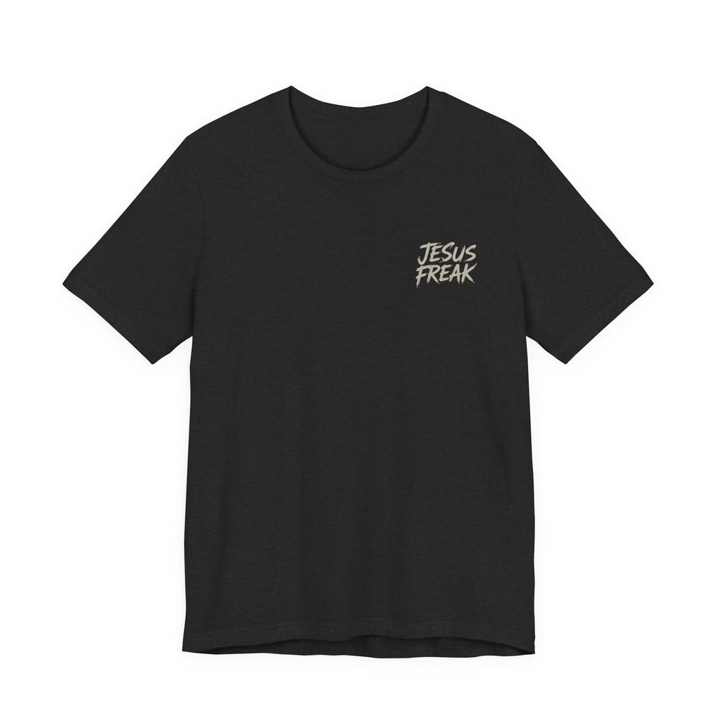 Jesus Freak Graphic Tee — Bold Christian Faith T‑Shirt