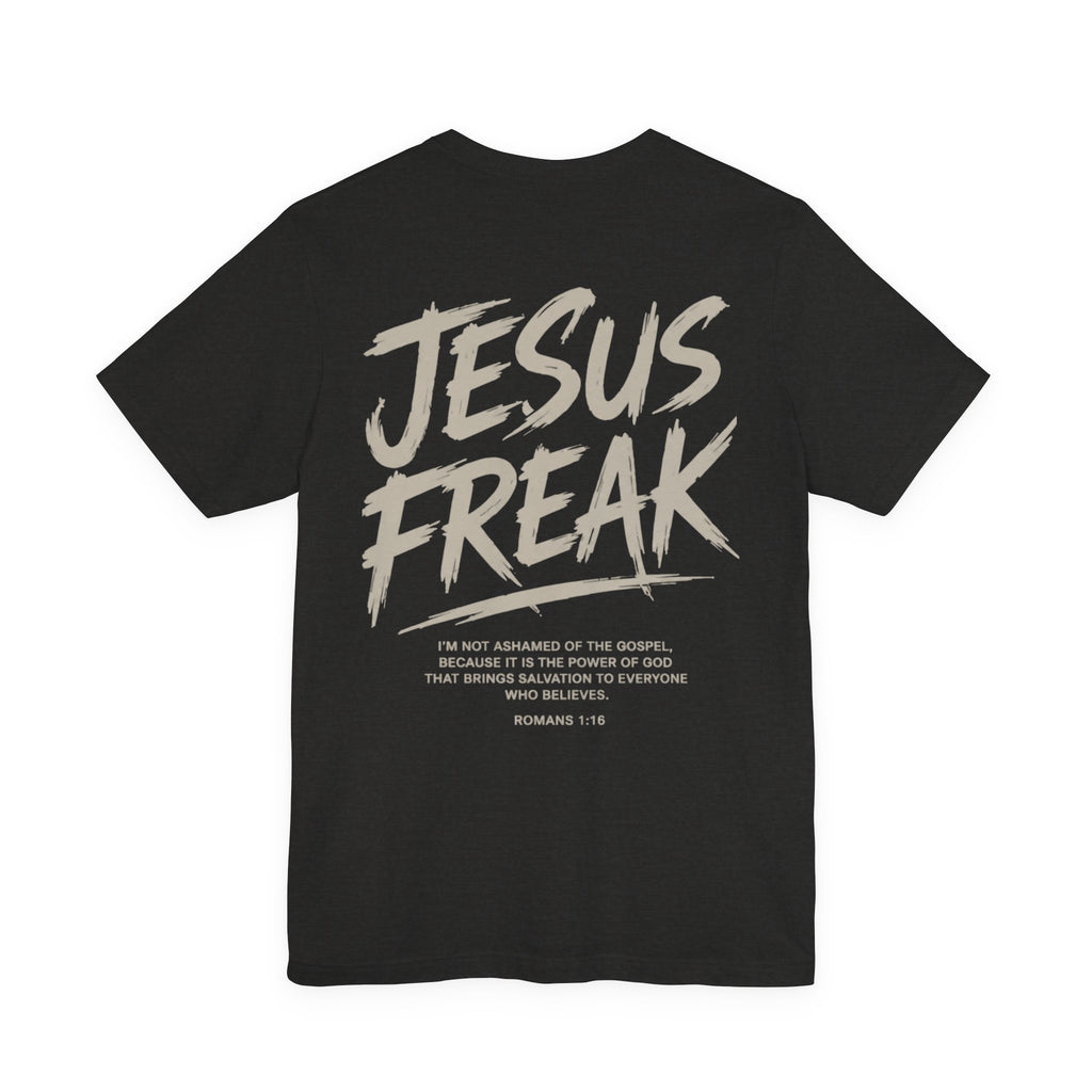 Jesus Freak Graphic Tee — Bold Christian Faith T‑Shirt