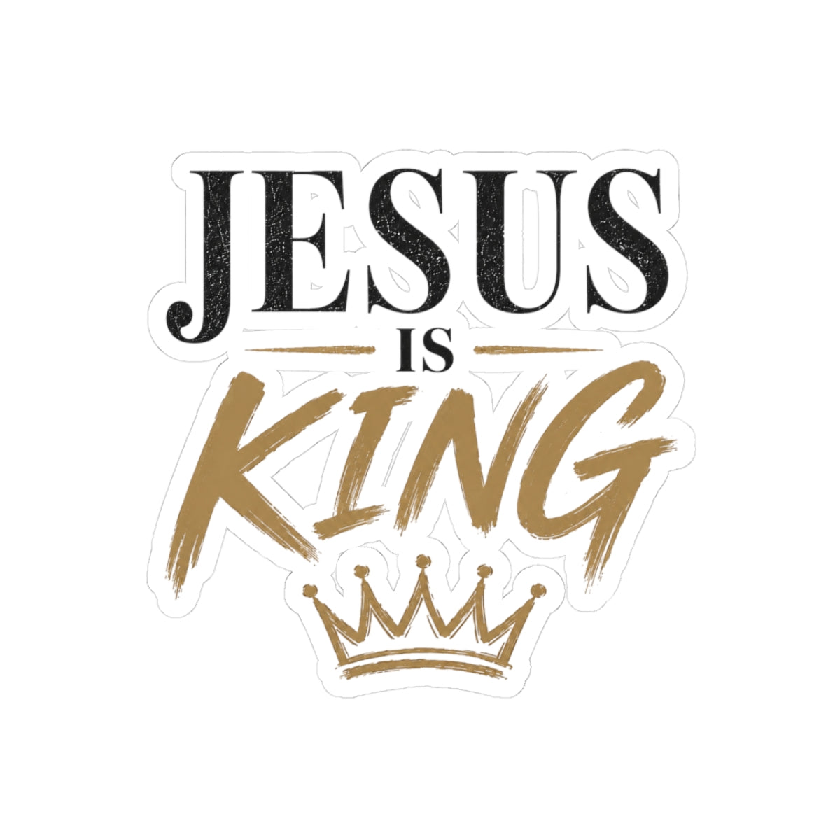 Jesus Is King Kiss-Cut Sticker | Faith Vinyl Crown Decal