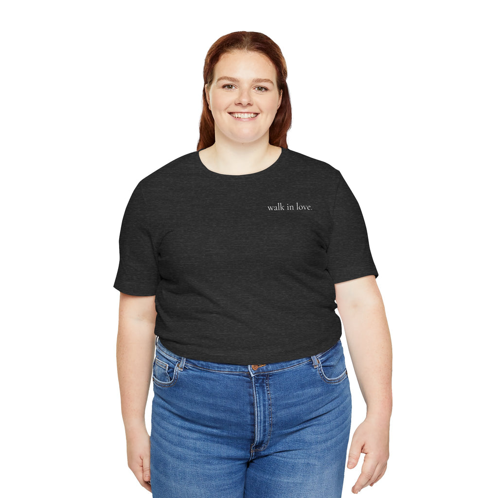 walk in love T-Shirt | minimalist script chest print
