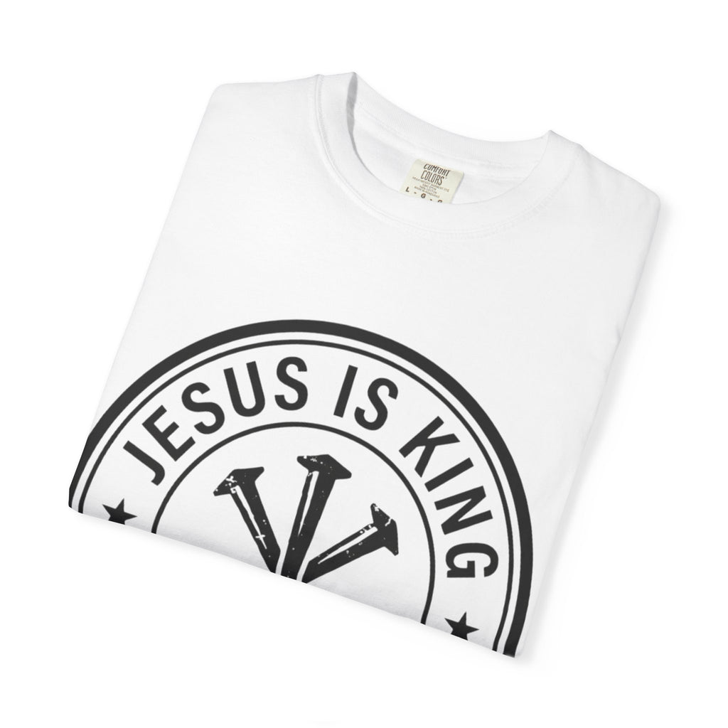 Jesus is King Unisex Garment-Dyed T-shirt