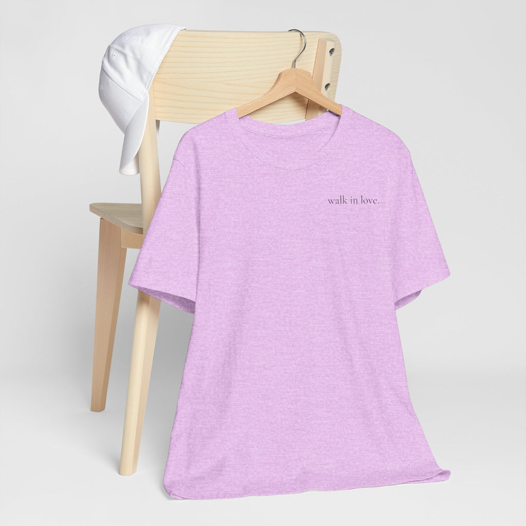 walk in love T-Shirt | minimalist script chest print