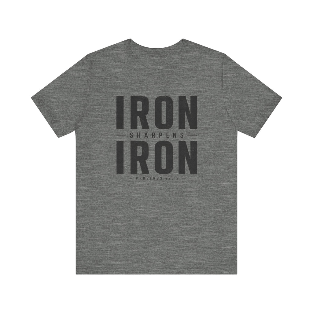 Iron Sharpens Iron T-Shirt | Proverbs 27:17 | Christian Tee