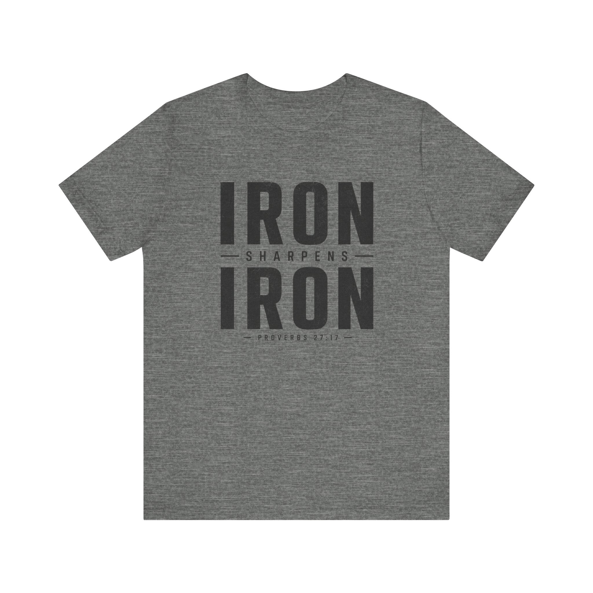 Iron Sharpens Iron T-Shirt | Proverbs 27:17 | Christian Tee