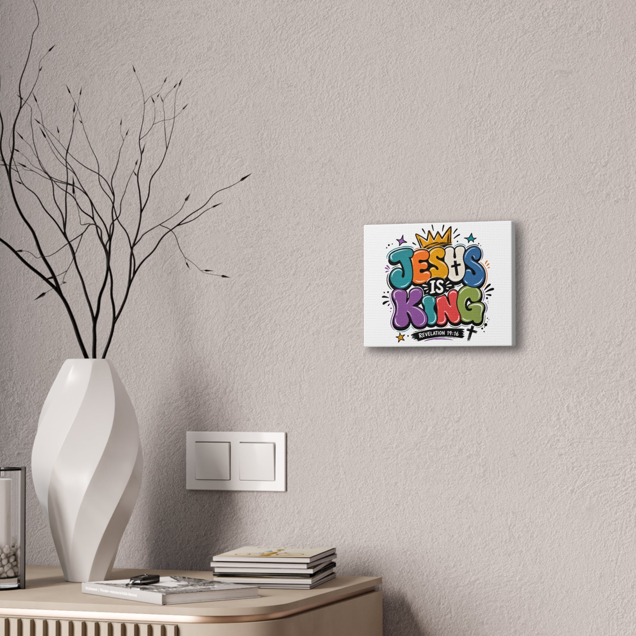Bright & Bubbly Jesus Is King Canvas