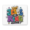 Bright & Bubbly Jesus Is King Canvas