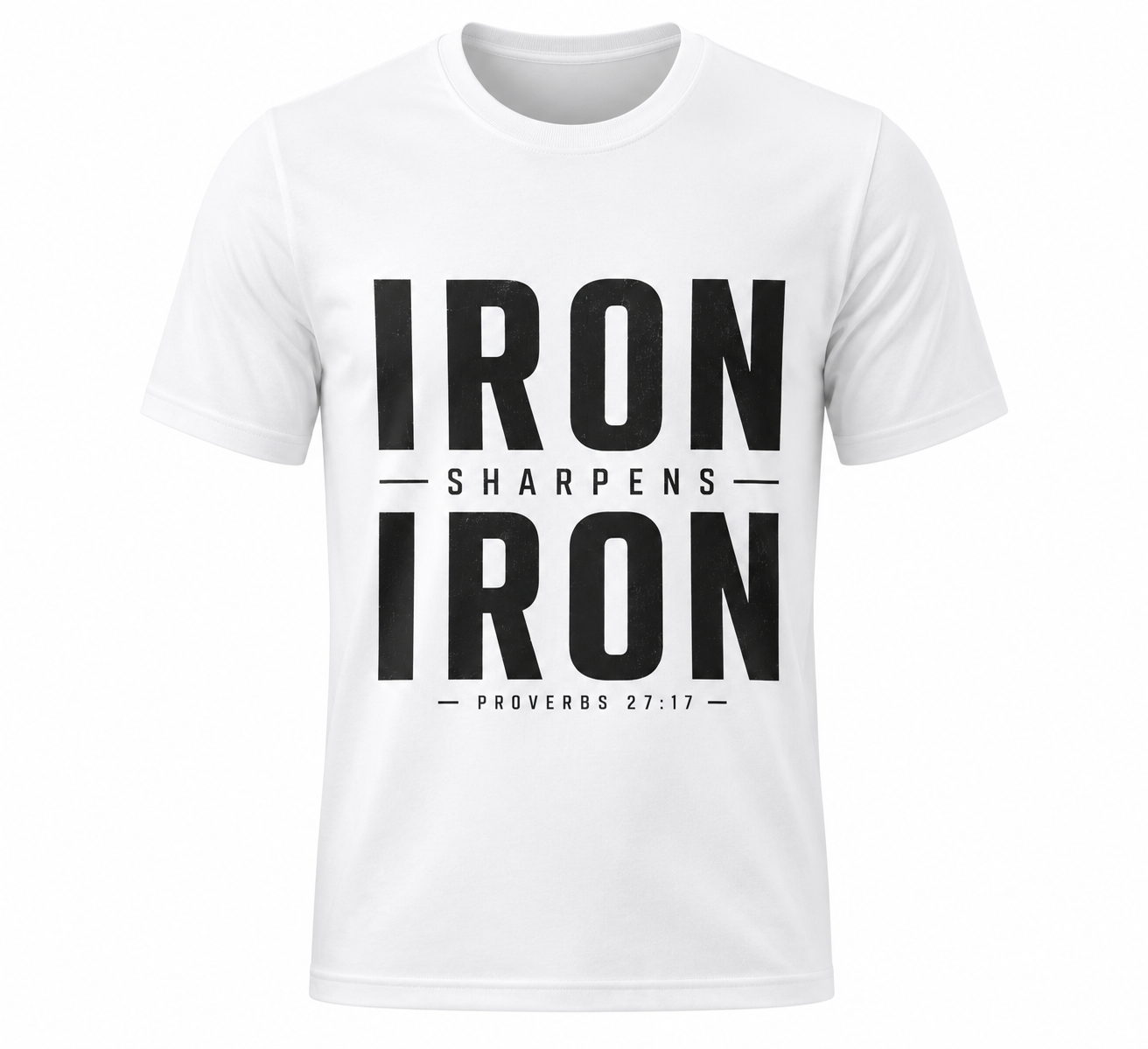 A white short-sleeve crewneck t-shirt with a bold black graphic print on the front reading 'IRON SHARPENS IRON' and 'PROVERBS 27:17' underneath.