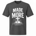 Made for More Tee | Ephesians 2:10