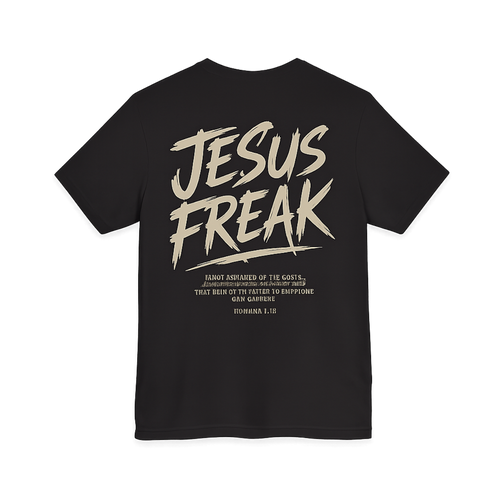 Jesus Freak Graphic Tee — Bold Christian Faith T‑Shirt