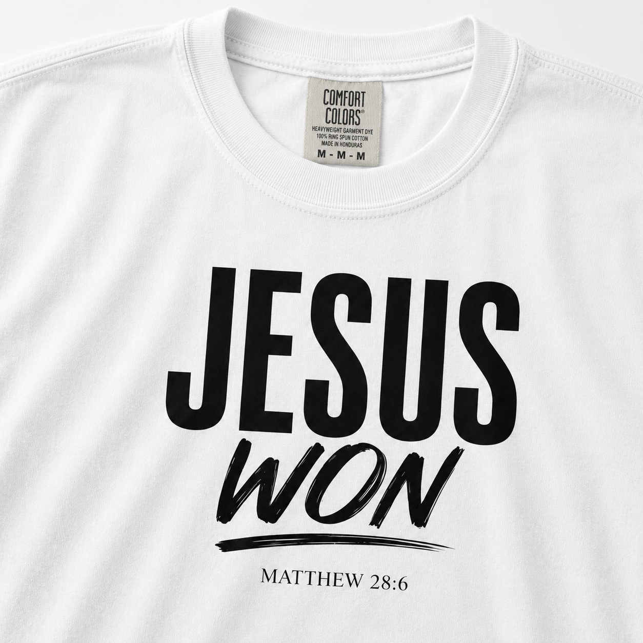 Jesus Won Tee